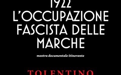 1922. L’occupazione fascista delle Marche – Tolentino
