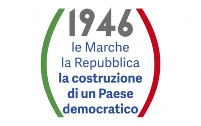 1946. Le Marche, la Repubblica, la costruzione di un Paese democratico